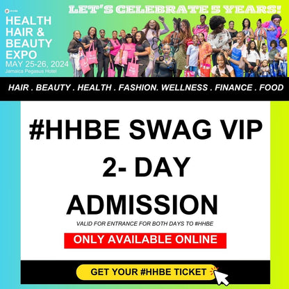 #HHBE SWAG VIP ADMISSION 2-DAY WEEKEND