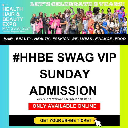 #HHBE SWAG VIP ADMISSION 1-DAY SUNDAY