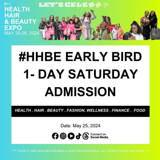 #HHBE MAY 2024 EARLY BIRD 1-DAY SATURDAY ADMISSION